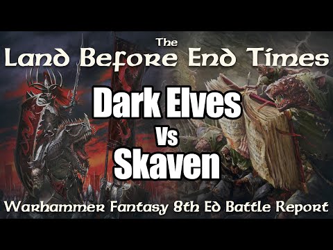 Skaven vs Dark Elves Warhammer Fantasy Battles Battle Report - Land Before End Times Ep 10