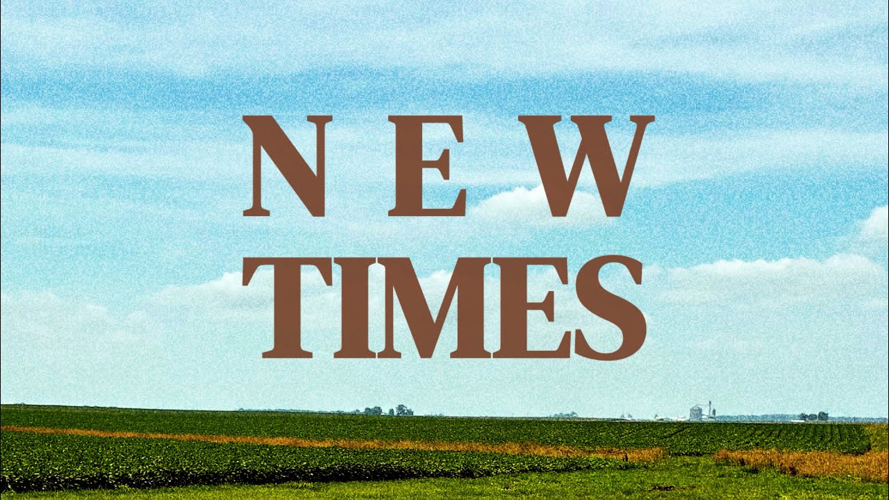 New Times (A Short Film) | Title Reveal