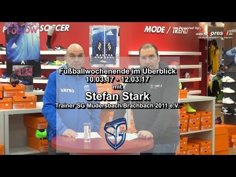 Fussballwochenende mit Stefan Stark, Trainer SG Mudersbach/Brachbach 201 e.V. 2017.