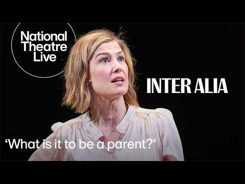 Thumbnail for video: Inter Alia with Rosamund Pike | Exclusive Clip National | Theatre Live