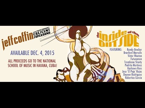 JEFF COFFIN • THE INSIDE OF THE OUTSIDE