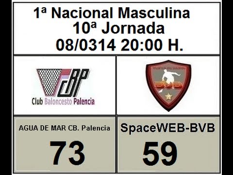 J-10 08-03-14 1ª Nacional Masc. CB Palencia - SpaceWEB BVB Venta de Baños