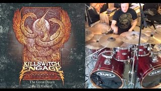 Killswitch Engage - The Great Deceit (Drum Cover) Ty Calvert