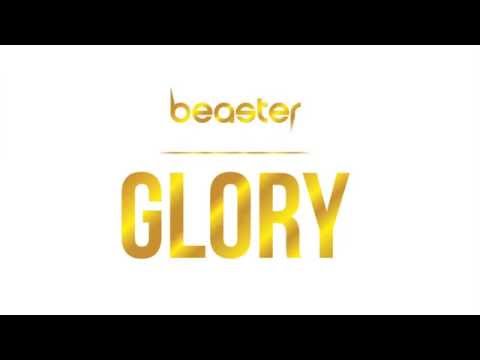 Glory (Original Mix) - Beaster
