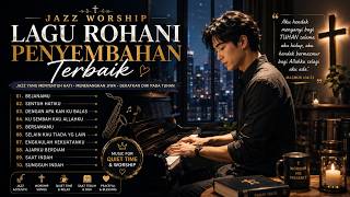 Download lagu 10 LAGU ROHANI JAZZ PALING ENAK DIDENGAR COVER TERBARU 2026 mp3