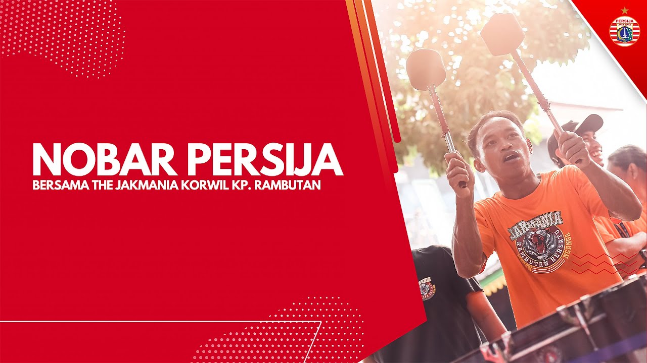 AWAYDAY AT HOME | Nobar Persija Bersama The Jakmania Korwil Kp. Rambutan!