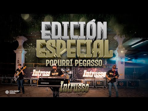 Intrusso De Nuevo Leon - Edición Especial: Popurrí Pegasso (Video Oficial)