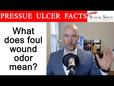 Pressure Ulcer Fact 38: What does bad odor mean?
