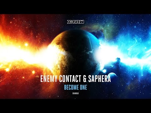 Enemy Contact & Saphera - Become One (#XRAW050)