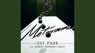 메트로놈 Metronome (feat. Simon Dominic & Gray)