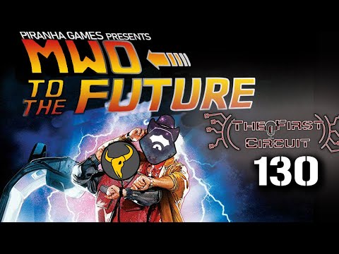 The First Circuit Podcast #130 w/ Daeron Katz (The Future of MWO)