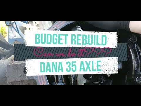 Rebuild our Dana 35 axle on a Budget- Can it be done