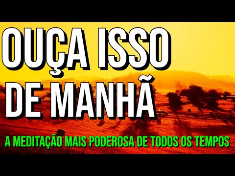 LISTEN TO THIS MOST POWERFUL MORNING MEDITATION EVER