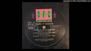 Frankie "O" Generator ‎- Dance to the Rhythm (Techno Bass Mix) (1990)