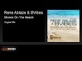 Rene Ablaze & BVibes - Stories On The Beach ...
