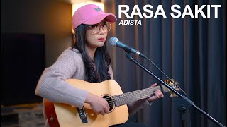 Download lagu ADISTA - RASA SAKIT (ACOUSTIC COVER BY REGITA ECHA) mp3