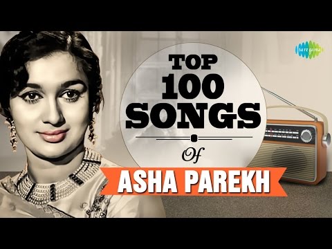 Top 100 Songs of Asha Parekh | आशा पारेख के 100 गाने | HD Songs | One Stop Jukebox