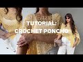 Crochet Poncho Tutorial Beginner Friendly