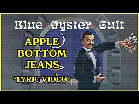 Blue Oyster Cult - Apple Bottom Jeans (1976)