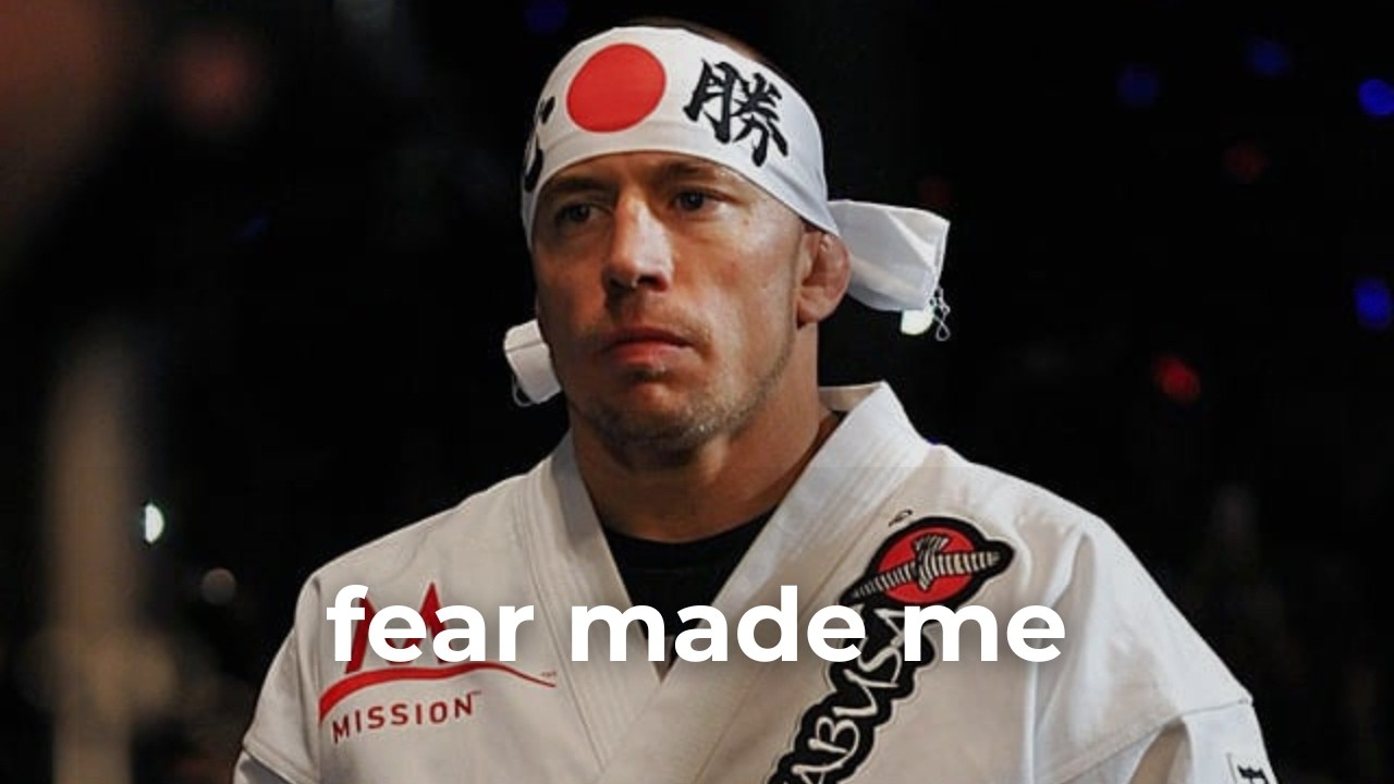Georges St-Pierre - The Fear That Made A Champion