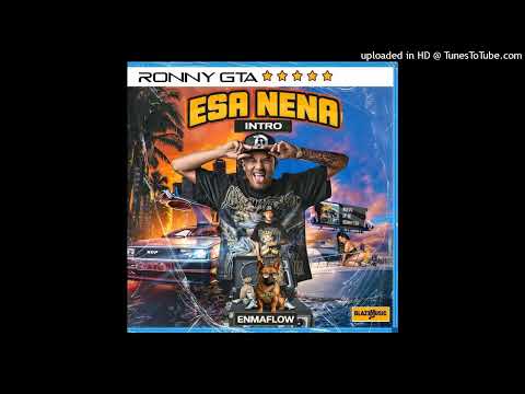 Esa Nena - Ronny Gta - Dj Enma Flow - Intro + Outro Extended - 110BPM
