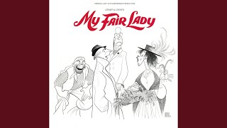 My Fair Lady: On the Street Where You Live