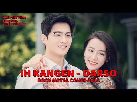 IH KANGEN - DARSO | ROCK METAL COVER 2025