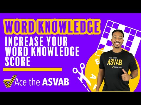 ASVAB Word Knowledge - How Do You Learn New Words and Raise Your Score?
