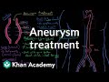 Aneurysm Treatment Circulatory System And Disease NCLEX RN Khan Academy