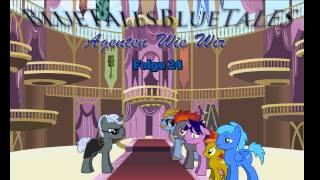 [MLP-FIM] Folge 24: Sensationen und Entsetzen - AWW - BlueTales blaue Geschichten - Hörspiel