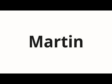 How to pronounce Martin