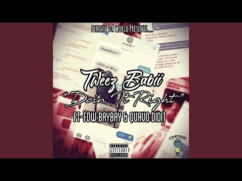 Doin It Right (feat. FDW BayBay & Quavo DidIt)