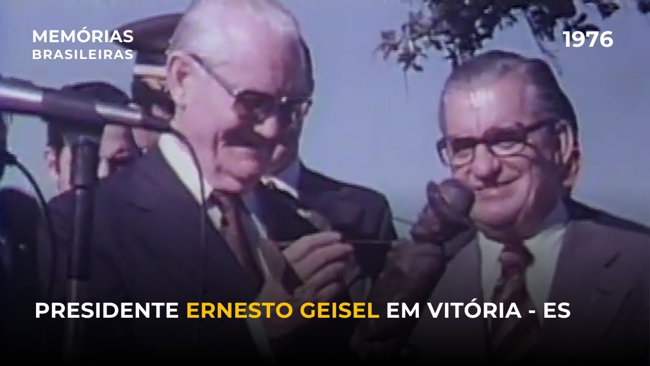 Presidente Ernesto Geisel em Vitória - Espírito Santo [1976]