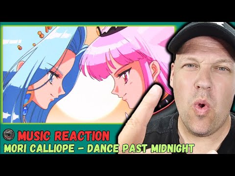 MORI CALLIOPE Dance Past Midnight [ Music Reaction ]