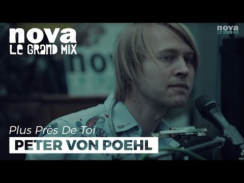 Peter von Poehl - Inertia | Live Plus Près De Toi