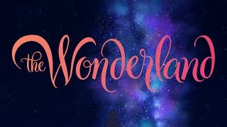 The Wonderland (2019) Video