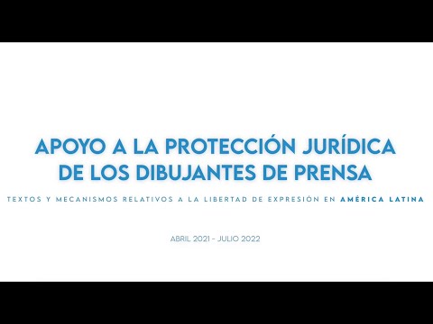 Support to the legal protection of press cartoonists (2021-22)-Texts and mechanisms in Latin America