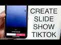 How To Make An Interactive Slide Show On TikTok 2023