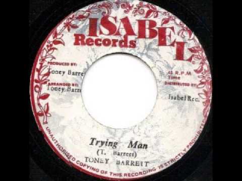 Toney Barret - Trying Man [1978]