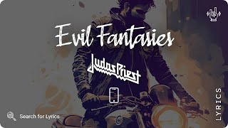 Judas Priest - Evil Fantasies (Lyrics video for Mobile)