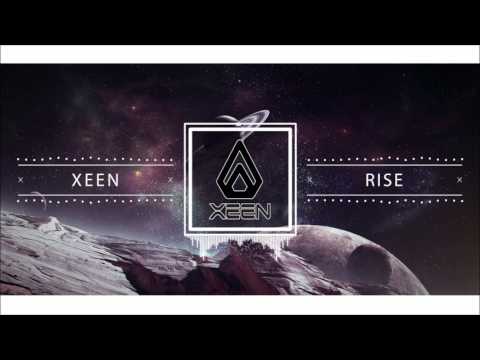Xeen - Rise [Original Mix]