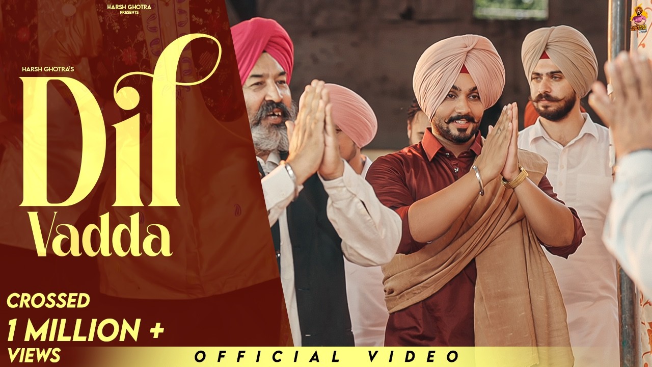 Dil Vadda Lyrics | Harsh Ghotra, Jasmeen Akhtar