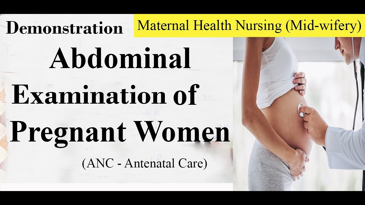 Abdominal Examination of Pregnant Women - Demonstration - Skills Lab OBGY RMNCH+A Midwifery ANC NHM