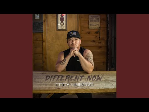 Different Now - Cody Hibbard