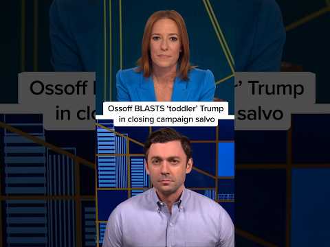 Ossoff BLASTS ‘toddler’ Trump in closing campaign salvo