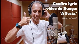 Dunga - A Festa (Lyric Video)