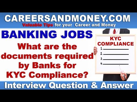 What are the documents required by banks for KYC compliance? - Bank Interview Question & Answer Video