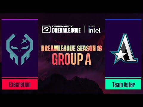 Dota2 - Execration vs Team Aster - Game 1 - DreamLeague Season 19 - Group A