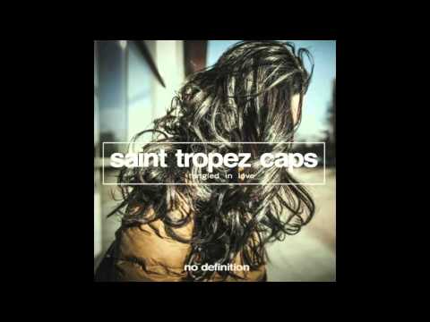 Saint Tropez Caps - Feeling Down (Original Mix)