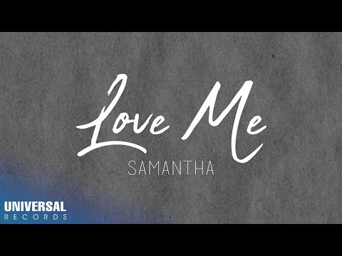 Samantha Chavez - Love Me (Official Lyric Video)